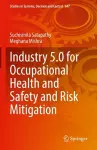 Industry 5.0 for Occupational Health and Safety and Risk Mitigation cover