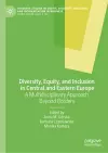 Diversity, Equity, and Inclusion in Central and Eastern Europe cover
