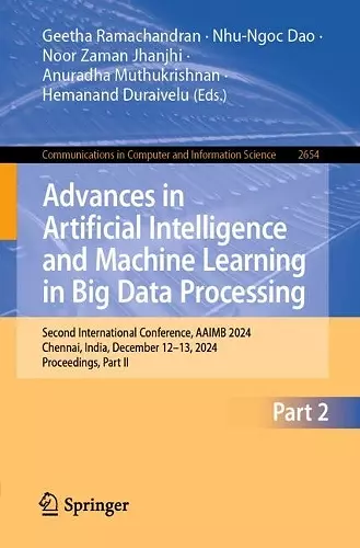 Advances in Artificial Intelligence and Machine Learning in Big Data Processing cover