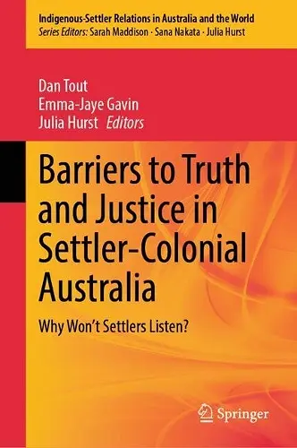 Barriers to Truth and Justice in Settler-Colonial Australia cover