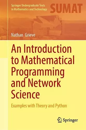 An Introduction to Mathematical Programming and Network Science cover