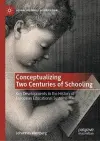 Conceptualizing Two Centuries of Schooling cover