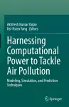 Harnessing Computational Power to Tackle Air Pollution cover