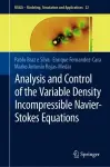 Analysis and Control of the Variable Density Incompressible Navier-Stokes Equations cover