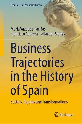 Business Trajectories in the History of Spain cover