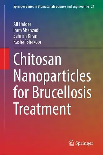 Chitosan Nanoparticles for Brucellosis Treatment cover