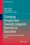 Changing Perspectives Towards Linguistic Diversity in Education cover
