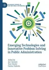 Emerging Technologies and Innovative Problem Solving in Public Administration cover