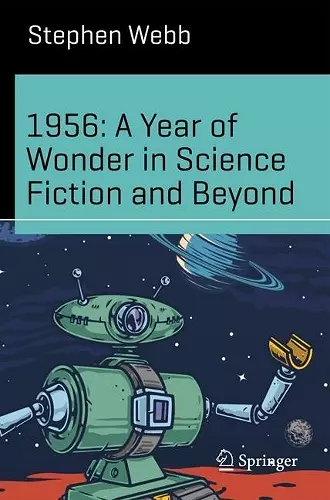 1956: A Year of Wonder in Science Fiction and Beyond cover