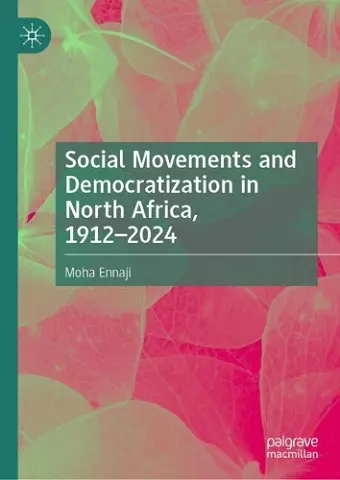 Social Movements and Democratization in North Africa, 1912–2024 cover
