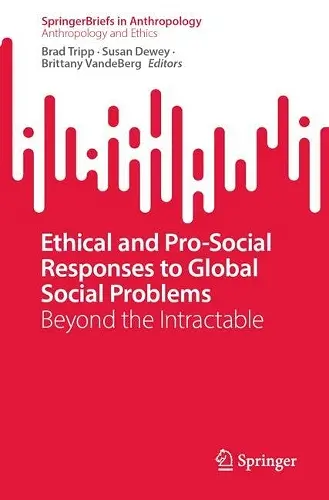 Ethical and Pro-Social Responses to Global Social Problems cover