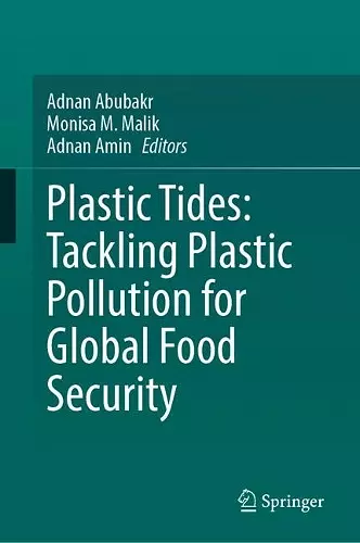Plastic Tides: Tackling Plastic Pollution for Global Food Security cover