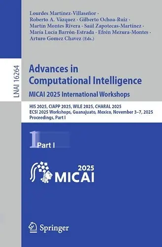 Advances in Computational Intelligence. MICAI 2025 International Workshops cover