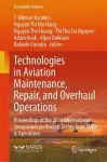 Technologies in Aviation Maintenance, Repair, and Overhaul Operations cover