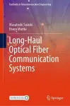 Long-Haul Optical Fiber Communication Systems cover