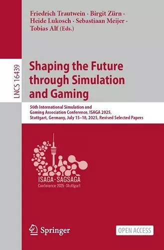 Shaping the Future through Simulation and Gaming cover