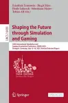 Shaping the Future through Simulation and Gaming cover