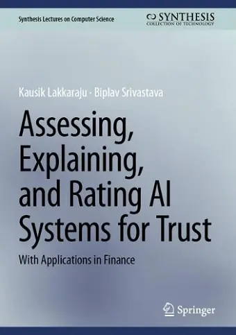 Assessing, Explaining, and Rating AI Systems for Trust cover