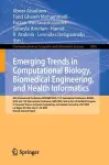Emerging Trends in Computational Biology, Biomedical Engineering, and Health Informatics cover