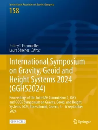 International Symposium on Gravity, Geoid and Height Systems 2024 (GGHS2024) cover