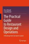 The Practical Guide to Restaurant Design and Operations cover