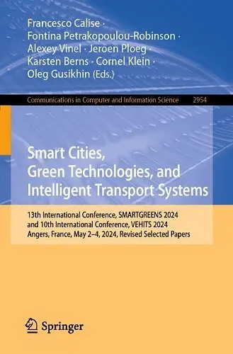 Smart Cities, Green Technologies, and Intelligent Transport Systems cover