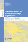 Foundation Models for 3D Biomedical Image Segmentation cover