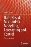 Data-Based Mechanistic Modelling, Forecasting and Control cover