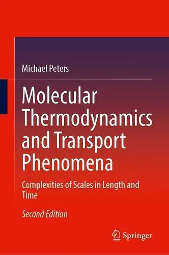 Molecular Thermodynamics and Transport Phenomena cover