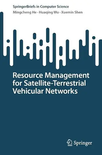 Resource Management for Satellite-Terrestrial Vehicular Networks cover