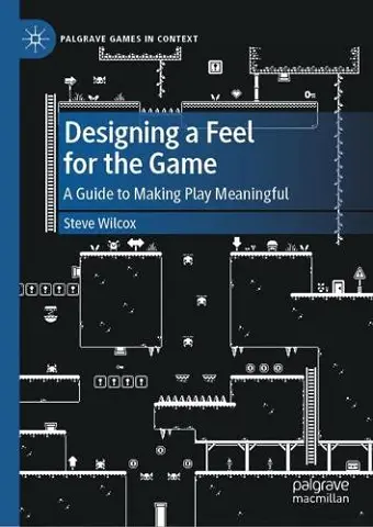 Designing a Feel for the Game cover