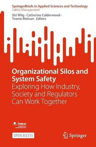 Organizational Silos and System Safety cover