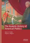 The Analytic History of American Politics cover