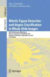 Mitotic Figure Detection and Atypia Classification in Whole Slide Images cover