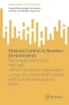 Optimal Control in Random Environments cover
