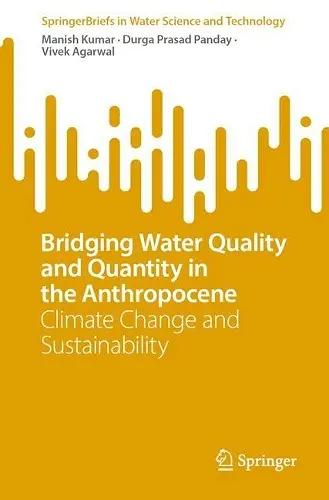 Bridging Water Quality and Quantity in the Anthropocene cover