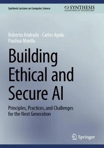 Building Ethical and Secure AI cover