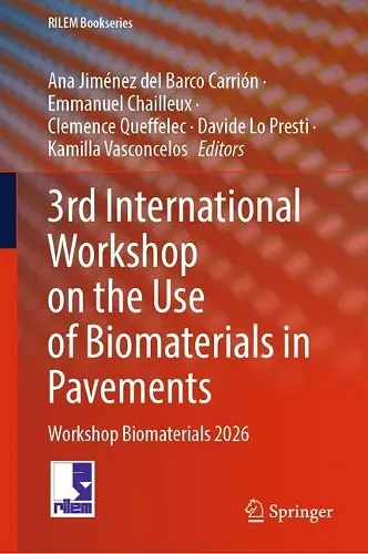 3rd International Workshop on the Use of Biomaterials in Pavements cover