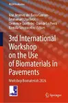3rd International Workshop on the Use of Biomaterials in Pavements cover
