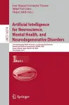 Artificial Intelligence for Neuroscience, Mental Health, and Neurodegenerative Disorders cover