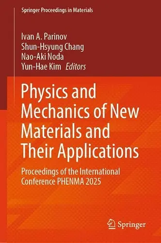 Physics and Mechanics of New Materials and Their Applications cover