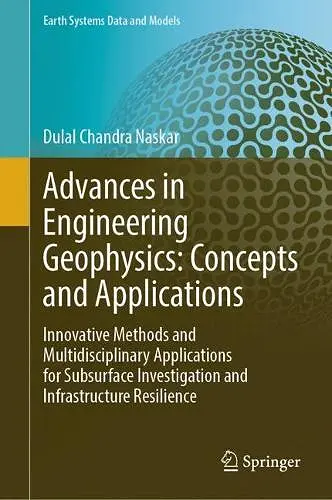 Advances in Engineering Geophysics: Concepts and Applications cover
