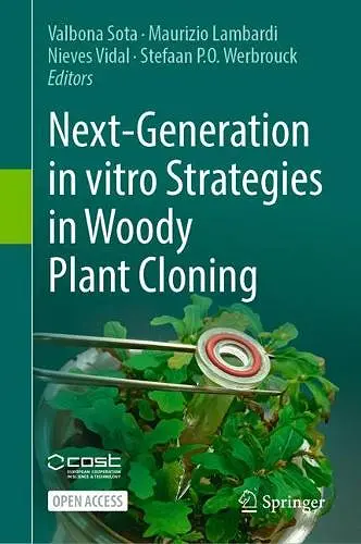 Next-Generation in vitro Strategies in Woody Plant Cloning cover