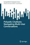 Polyadic Chatbots: Navigating Multi-User Conversations cover