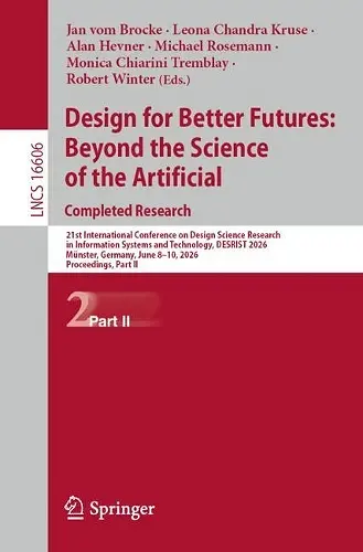 Design for Better Futures: Beyond the Science of the Artificial. Completed Research cover