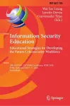 Information Security Education: Educational Strategies for Developing the Future Cybersecurity Workforce cover