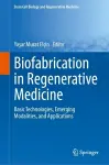 Biofabrication in Regenerative Medicine cover