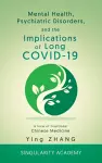 Mental Health, Psychiatric Disorders, and the Implications of Long COVID-19 cover