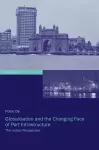 Globalisation and the Changing Face of Port Infrastructure cover