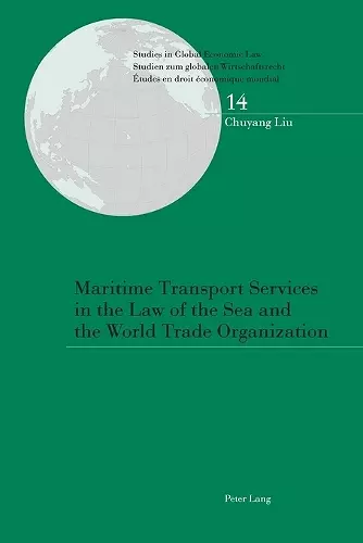 Maritime Transport Services in the Law of the Sea and the World Trade Organization cover